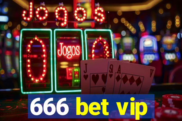 666 bet vip